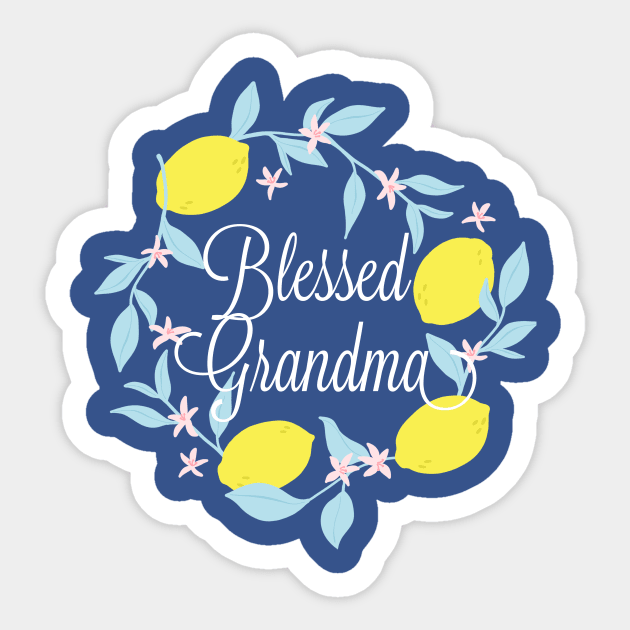 Blessed Grandma Sticker by AChosenGeneration